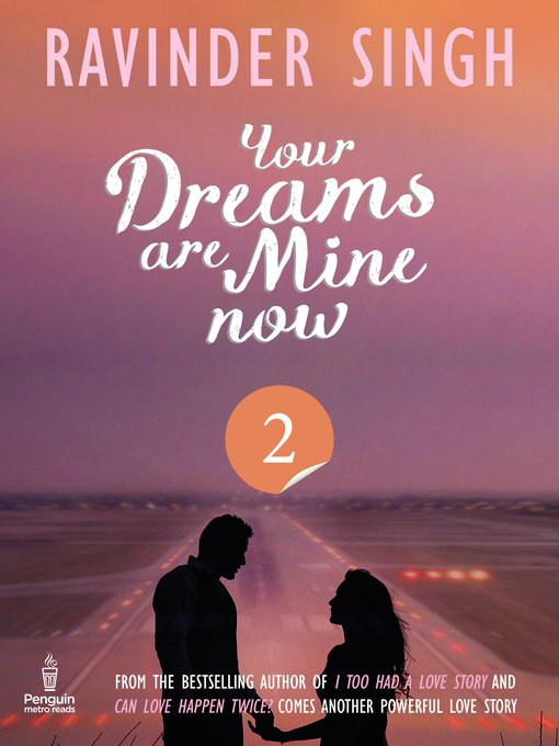 Title details for Your Dreams Are Mine Now, Part 2 by RAVINDER SINGH - Wait list